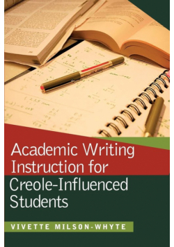 Academic Writing Instruction for Creole-Influenced Students