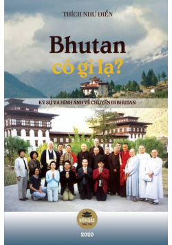 Bhutan có gì lạ?