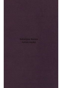 Katarzyna Kozyra Łaźnia męska