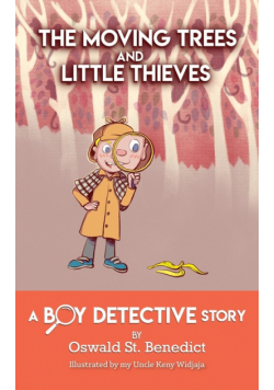 The Moving Trees and Little Thieves