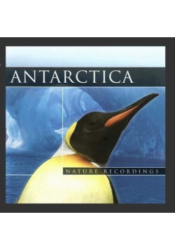 Antarctica. Nature Recordings (CD)