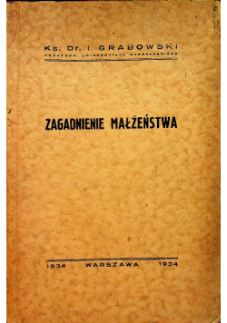 Zagadnienie małżeństwa 1934 r.