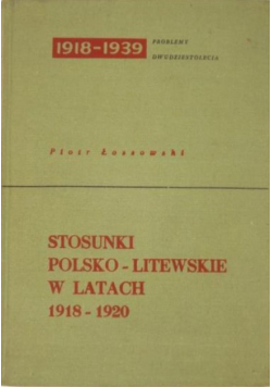 Stosunki polsko-litewskie w latach 1918-1920