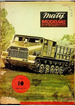 Mały modelarz nr 10 Ciągnik Mazur D - 350 z armato - haubicą 152 mm