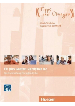 Fit fiurs Goethe-Zertifikat B2 HUEBER