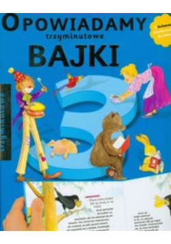 Opowiadamy bajki trzyminutowe