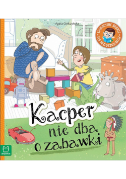 Kacper nie dba o zabawki
