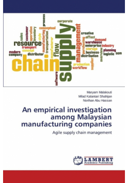 An empirical investigation among Malaysian manufacturing companies
