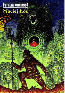 Strefa Komiksu T.8 Antologia autorska M. Łosia