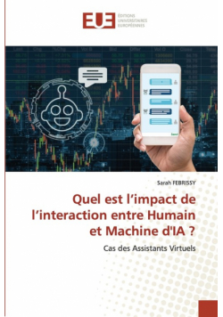 Quel est l'impact de l'interaction entre Humain et Machine d'IA ?