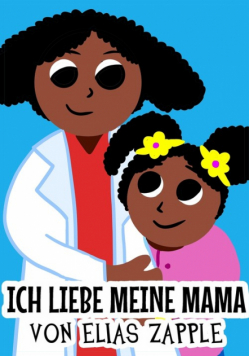 Ich liebe meine Mama