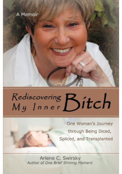Rediscovering My Inner Bitch