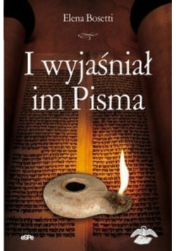 I wyjaśniał im Pisma