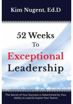 52 Weeks to Exceptional Leadership