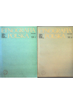 Etnografia polska XX Części 1 i 2