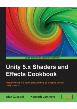 Unity 5.x Shaders and Effects Cookbook