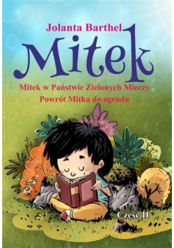 Mitek w Państwie Zielonych Mieczy cz.2 Powrót...