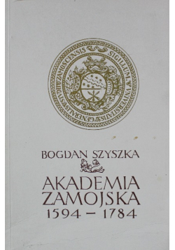 Akademia Zamojska 1594 - 1784