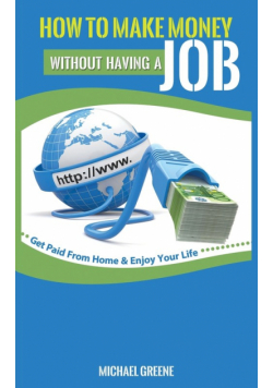 How To Make Money Without Having A "job"