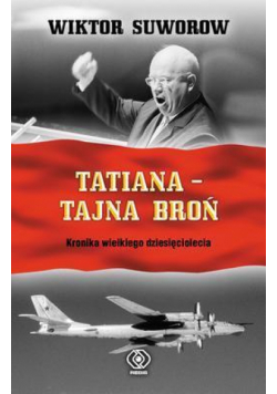 Tatiana - tajna broń