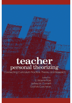 Teacher Personal Theorizing