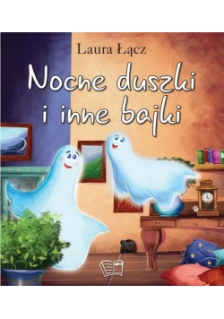 Nocne duszki i inne bajki
