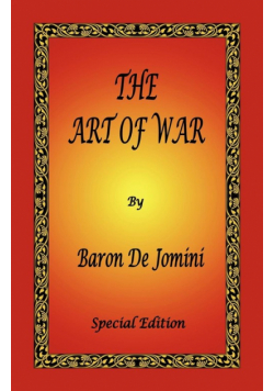 The Art of War by Baron de Jomini - Special Edition