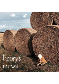 Gabryś na wsi