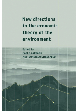 New Directions in the Economic Theory of the Environment