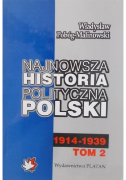 Najnowsza Historia Polityczna Polski Tom 2