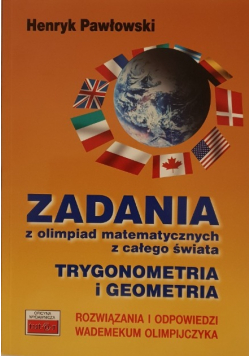 Zadania z olimpiad matematycznych z całego świata  trygonometria i geometria