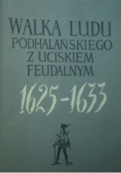 Walka ludu podhalańskiego z uciskiem fizycznym