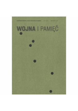 Wojna i pamięć Nr I/2019