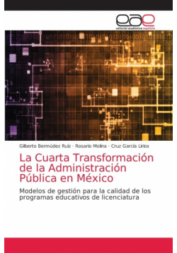 La Cuarta Transformación de la Administración Pública en México