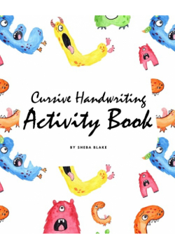 Cursive Handwriting Activity Book for Children (8x10 Workbook / Activity Book)