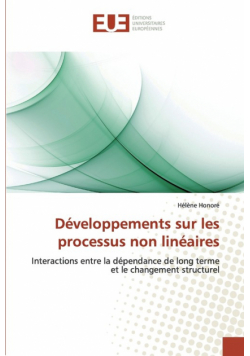 Développements sur les processus non linéaires