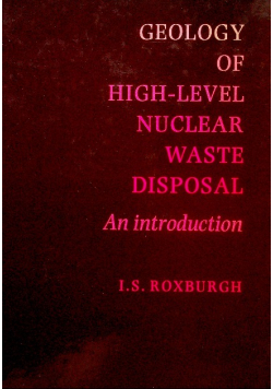 Geology of high level nuclear waste disposal
