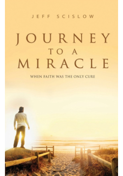 Journey to a Miracle