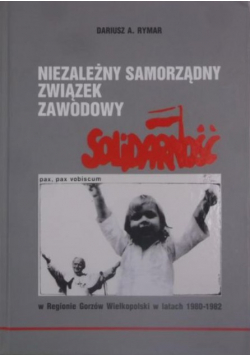 Niezależny Samorządny Związek Zawodowy Solidarność