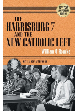 Harrisburg 7 and the New Catholic Left