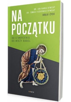 Na początku. Od stworzenia do wieży Babel