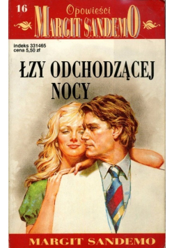 Opowieści Margit Sandemo Tom 16 Łzy odchodzącej nocy