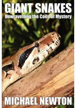 Giant Snakes - Unwravelling the Coils of Mystery