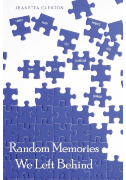 Random Memories We Left Behind