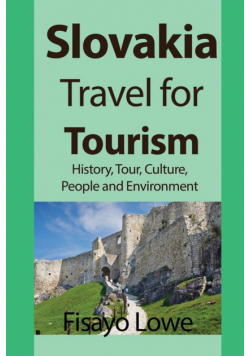 Slovakia Travel for Tourism