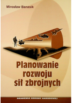 Planowanie rozwoju sił zbrojnych