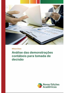 Análise das demonstrações contábeis para tomada de decisão