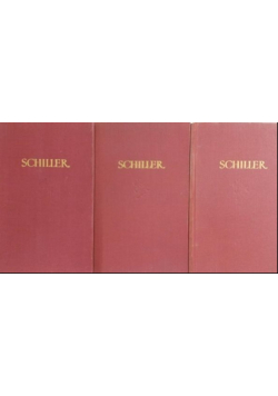 Schiller Dzieła wybrane Tom I do III