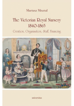 The Victorian Royal Nursery 1840-1865