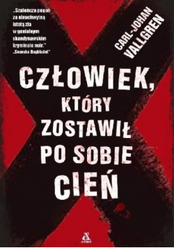 Człowiek który pozostawił po sobie cień